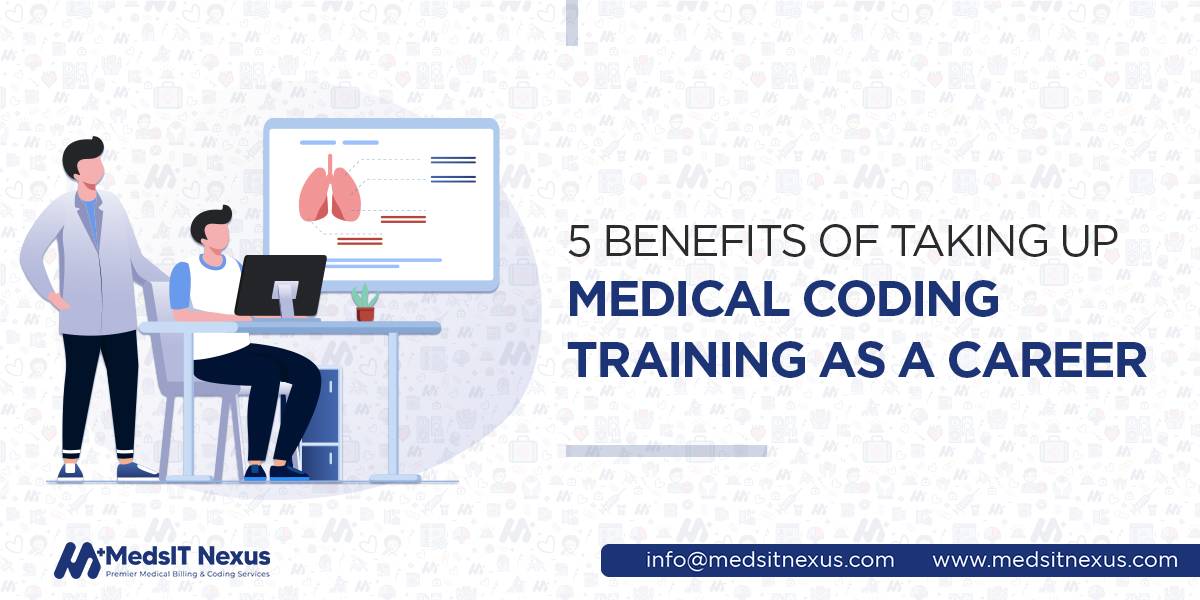 5 Benefits of Taking up Medical Coding Training as A Career