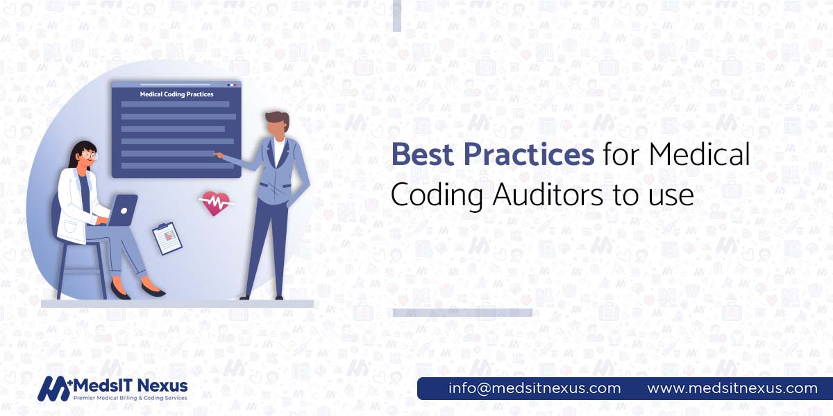 Best Practices For Medical Coding Auditors To Use