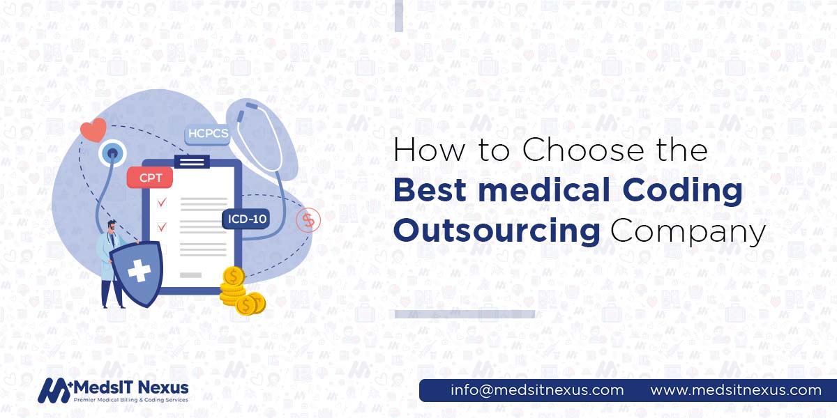 How to choose the Best Medical Coding Outsourcing Company