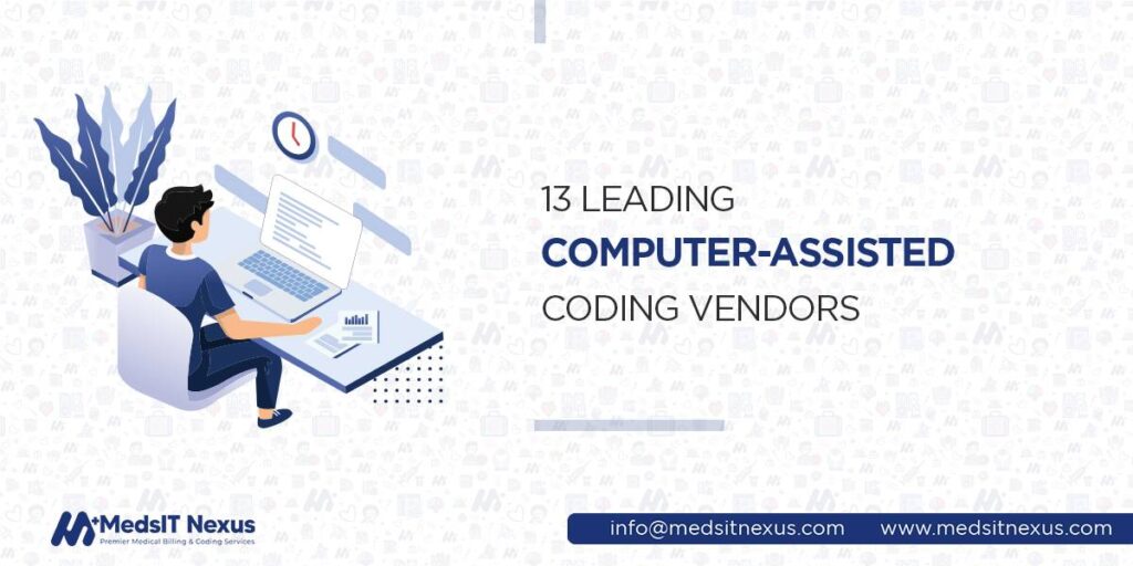 13 Leading Computer-Assisted Coding Vendors