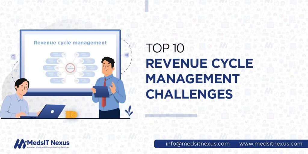 Top 10 Revenue cycle management Challenges
