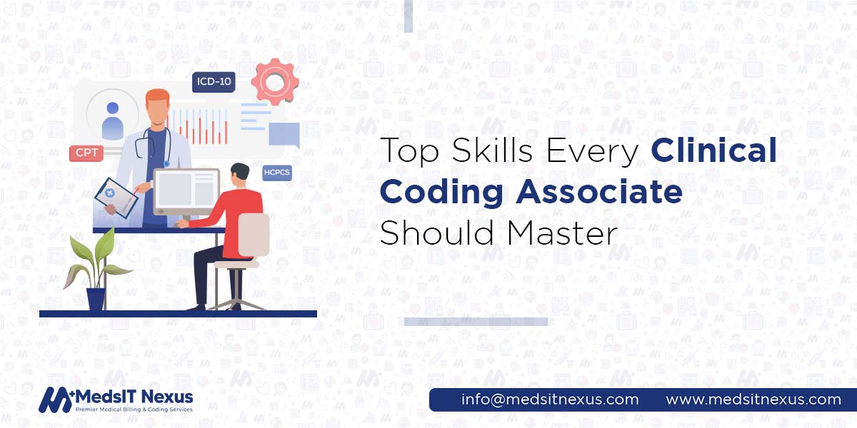 Top Skills Every Clinical Coding Associate Should Master