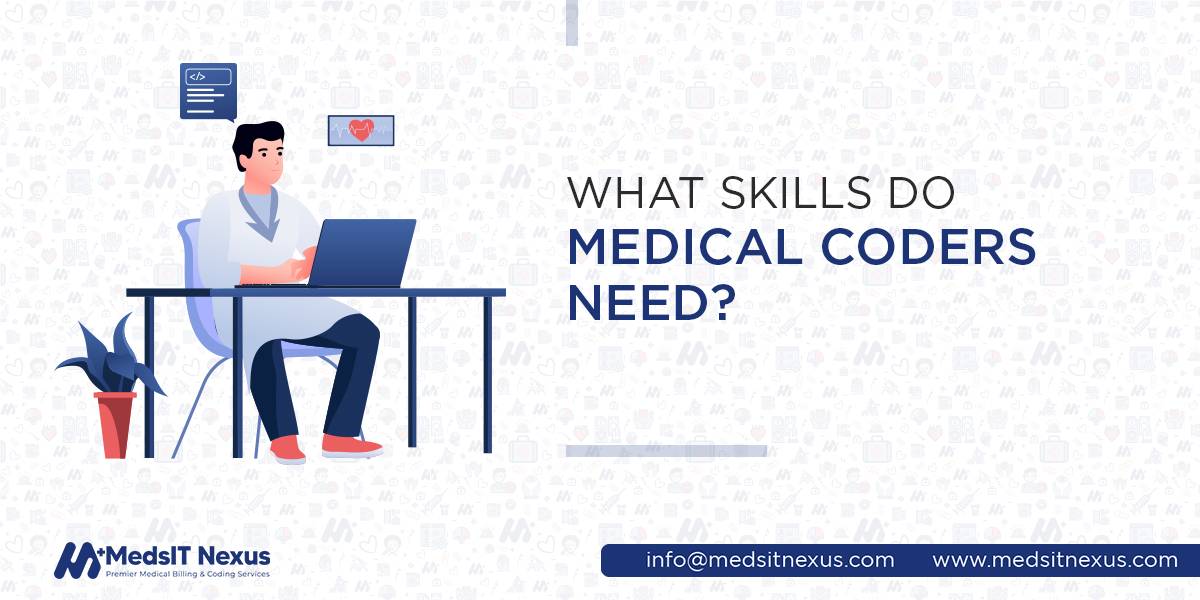 What skills do medical coders need?