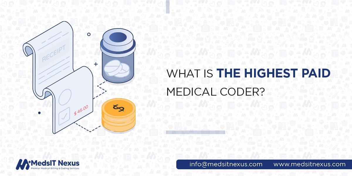 What is the Highest Paid Medical Coder?