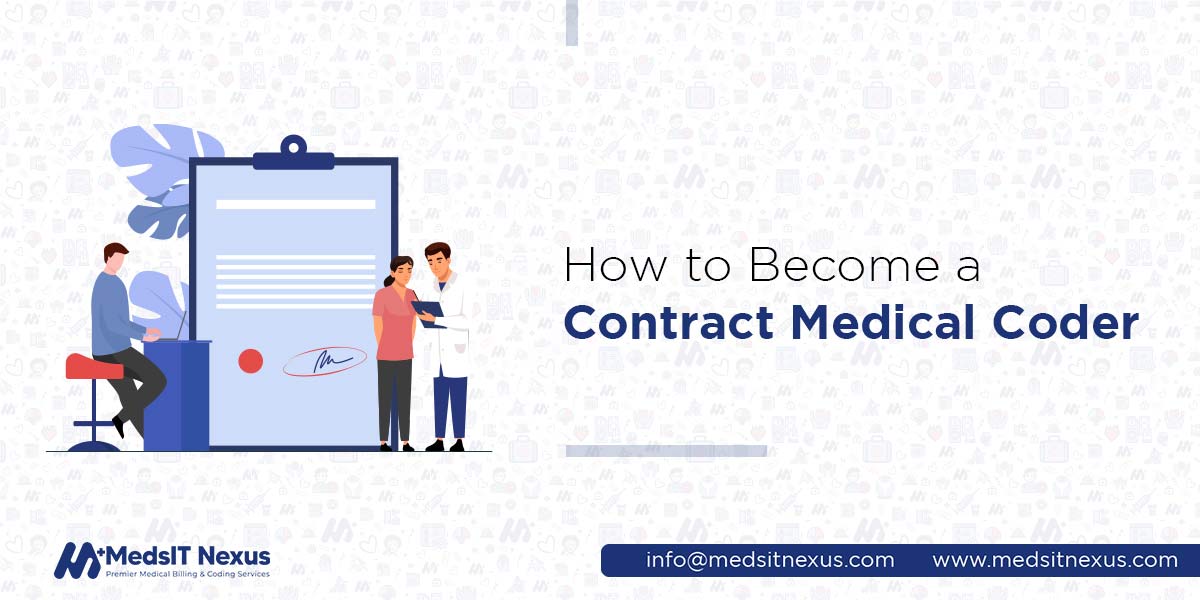 How To Become A Contract Medical Coder