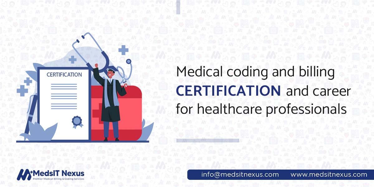 Medical Coding and Billing Certification and Career for Healthcare Professionals