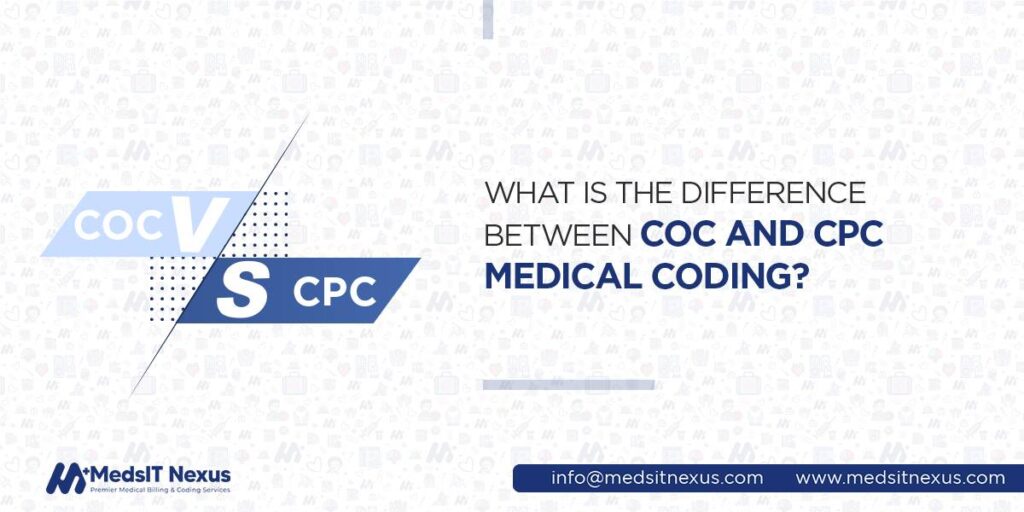 What is the Difference Between COC and CPC Medical Coding?