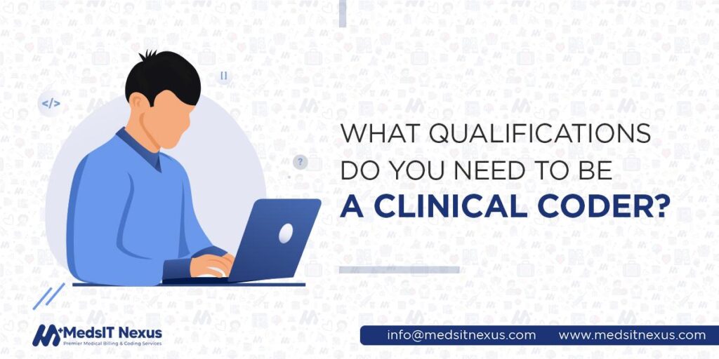 What qualifications do you need to be a clinical coder?