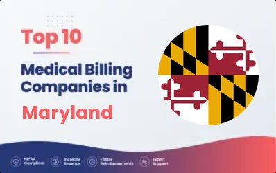 Top 10 Medical Billing Companies in Maryland