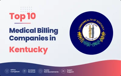 Top 10 Medical Billing Companies in Kentucky