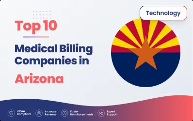 Top 10 Medical Billing Companies in Arizona